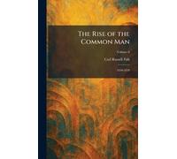 The Rise of the Common Man: 1830-1850
