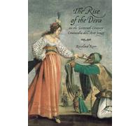 The Rise Of The Diva On The Sixteenth-Century Commedia Dell'arte Stage