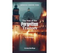 The Rise of the Forgotten & Traitors