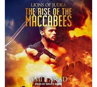 The Rise of the Maccabees