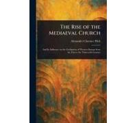 The Rise Of The Mediaeval Church