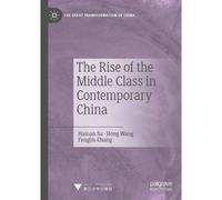 The Rise Of The Middle Class In Contemporary China