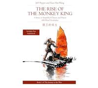 The Rise of the Monkey King: A Story in Simplified Chinese and Pinyin 600 Word Vocabulary Level