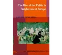 The Rise of the Public in Enlightenment Europe, New Approaches to European History, 22 James Van Horn Melton (Auteur)