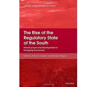 The Rise Of The Regulatory State Of The South: Infrastructure And Development In Emerging Economies