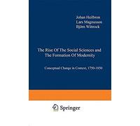The Rise Of The Social Sciences And The Formation Of Modernity