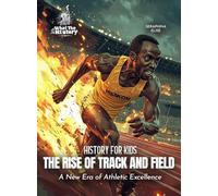 The Rise of Track and Field: A New Era of Athletic Excellence