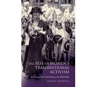 The Rise Of Women's Transnational Activism