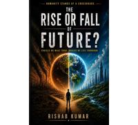 The Rise or Fall of Future?