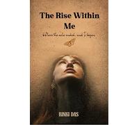 The Rise Within Me - In bloom