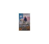 The Rising : A Western Historical Fiction Series Paperback Book By Robert Wisehart