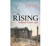 The Rising (Centenary Edition): Ireland: Easter 1916 [Hardback] NEUF