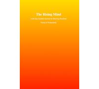 The Rising Mind Subtitle: A 90-Day Guided Journal for Morning Routines, Focus, and Productivity