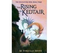 The Rising Of Kedtair (The Enchanter's Web)