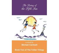 The Rising Of The Fifth Sun