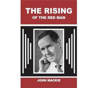 The Rising of the Red Man