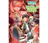 The Rising of the Shield Hero Volume 19 Light Novel by Aneko Yusagi Aneko Yusagi (Auteur)