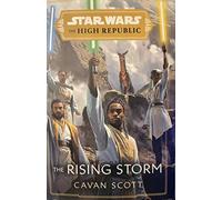 The Rising Storm (Star Wars: The High Republic)