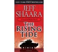 The Rising Tide Jeff Shaara (Auteur)