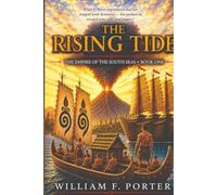 The Rising Tide: The Empire of the South Seas