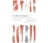 The Risk of Freedom Ethics Phenomenology and Politics in Jan Patocka by Francesco Tava & Translated by Jane Ledlie Francesco Tava , Translated by Jane Ledlie (Auteur)