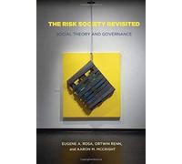 The Risk Society Revisited