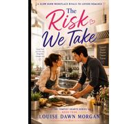 The Risk We Take: A Slow-Burn Workplace Rivals-to-Lovers Emotional Healing Romance