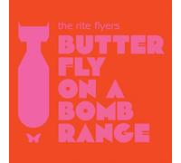 The Rite Flyers - Butterfly on A Bomb Range LP [Vinyl]