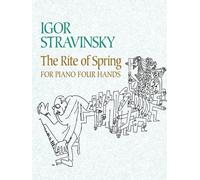The Rite of Spring for Piano Four Hands