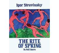 The Rite of Spring in Full Score