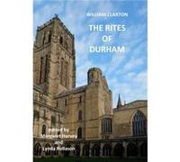 The Rites of Durham by William Claxton William Claxton (Auteur)