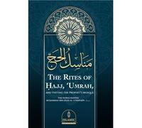 The Rites of Hajj Umrah and Visiting the Prophets Mosque - Amazon Digital Services LLC KDP - Amazon Digital Services LLC KDP - Livre en Anglais Amazon Digital Services LLC KDPAmazon Digital Services L