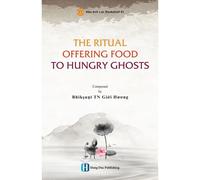 The Ritual Offering Food To Hungry Ghosts