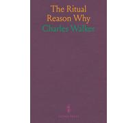 The Ritual Reason Why: A practical guide to Anglican ceremonial actions, prayers, and their meanings