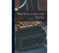 The Ritz-Carlton Hotel