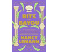 The Ritz of the Bayou - Nancy Lemann - Hub City Press - ebook (ePub) - Livre