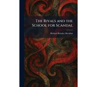 The Rivals and the School for Scandal
