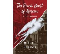 The Riven Heart Of Moscow