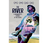 The River: A Songwriter's Stories Of The South [Digital Video Disc]