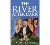 The River After Dark