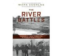The River Battles by Mark Zuehlke Mark Zuehlke (Auteur)