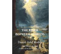 The River Between Worlds: Taru