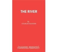 The River - Charles Mander - Samuel French Ltd - Livre en Anglais - Paperback Charles ManderCharles Mander (Auteur)