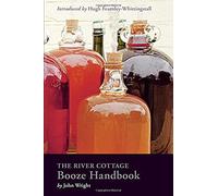 The River Cottage Booze Handbook