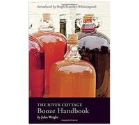 The River Cottage Booze Handbook