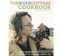 The River Cottage Cookbook Hugh Fearnley-Whittingstall (Auteur)