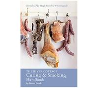The River Cottage Curing And Smoking Handbook