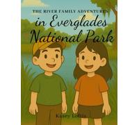 The River Family Adventures in Everglades National Park