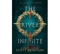 The River Infinite - Scott Reintgen - Margaret k. mcelderry books - ebook (ePub) - Livre