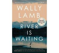 The River Is Waiting (Oprah's Book Club): A Novel by Wally Lamb [Paperback] NEUF
